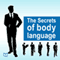 Secrets of Body Language (Unabridged) audio book by Irene Nova