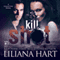 Kill Shot: The Collective, Book 1 (Unabridged) audio book by Liliana Hart