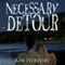 Necessary Detour (Unabridged) audio book by Kim Hornsby