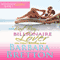 Her Bad Boy Billionaire Lover: Billionaire Lovers, Book 1 (Unabridged) audio book by Barbara Bretton