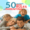 The 50 Main Rules of Parenting (Unabridged) audio book by Jane Adams