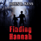 Finding Hannah (Unabridged) audio book by John R. Kess