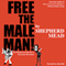 Free the Male Man! (Unabridged) audio book by Shepherd Mead