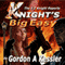 Knight's Big Easy: The E Z Knight Reports, Book 1 (Unabridged) audio book by Gordon Kessler