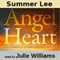 Angel Heart: Glorious Companions, Book 1 (Unabridged) audio book by Summer Lee