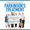 Parkinson's Treatment: 10 Secrets to a Happier Life: English Edition (Unabridged) audio book by Michael S Okun, MD