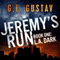 Jeremy's Run: L.A. Dark, Book 1 (Unabridged) audio book by G.F. Gustav