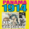 Panama 1914: The Early Years of the Big Dig (Unabridged) audio book by Ken Rossignol
