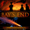 Bay's End (Unabridged) audio book by Edward Lorn