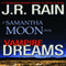 Vampire Dreams: A Samantha Moon Story (Unabridged) audio book by J.R. Rain