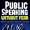 Public Speaking Without Fear (Unabridged) audio book by Frank Fields