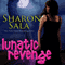 Lunatic Revenge (Unabridged) audio book by Sharon Sala
