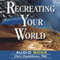 Recreating Your World (Unabridged) audio book by Rev. Chris Oyakhilome PhD
