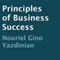 Principles of Business Success (Unabridged) audio book by Nouriel Gino Yazdinian