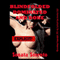 Blindfolded, Dominated, and Done by a Stranger: An Anonymous BDSM Erotica Story (Scorching Domination Encounters) (Unabridged) audio book by Sonata Sorento