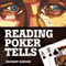 Reading Poker Tells (Unabridged) audio book by Zachary Elwood