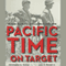 Pacific Time on Target: Memoirs of a Marine Artillery Officer, 1943-1945 (Unabridged) audio book by Christopher S. Donner