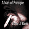 A Man of Principle (Unabridged) audio book by Victor J. Banis