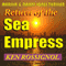 Return of The Sea Empress: A Marsha & Danny Jones Thriller, Book 2 (Unabridged) audio book by Ken Rossignol