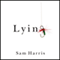 Lying (Unabridged) audio book by Sam Harris