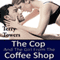 The Cop and the Girl from the Coffee Shop (Unabridged) audio book by Terry Towers