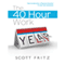 The 40 Hour Work YEAR (Unabridged) audio book by Scott Fritz