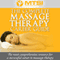 The Complete Massage Therapy Career Guide: The Most Comprehensive Resource for a Successful Career in Massage Therapy (Unabridged) audio book by Neal Lyons