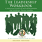 The Leadership Workbook: A Practical Guide to Self-Development for Emerging Young Leaders (Unabridged) audio book by New Leadership Learning Center Inc. NLLC