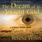 The Dream of an Ancient God (Unabridged) audio book by Scott Reeves