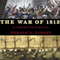 The War of 1812: A Forgotten Conflict, Bicentennial Edition (Unabridged) audio book by Donald R Hickey
