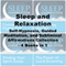 Sleep and Relaxation Self-Hypnosis, Guided Meditation, and Subliminal Affirmations Collection: Four Books in One (The Sleep Learning System) audio book by Joel Thielke