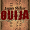 Ouija (Unabridged) audio book by James Melzer