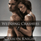 Wedding Crashers: An Erotic Revenge Fantasy (Unabridged) audio book by Caralyn Knight