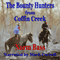 The Bounty Hunters from Coffin Creek (Unabridged) audio book by Norm Bass
