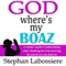 God Where is My Boaz (Unabridged) audio book by Stephan Labossiere