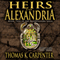 Heirs of Alexandria: Alexandrian Saga, #2 (Unabridged) audio book by Thomas K. Carpenter