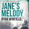 Jane's Melody: A Novel (Atria) (Unabridged) audio book by Ryan Winfield