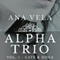 Alpha Trio: Vol. 1 - Cats & Dogs (Unabridged) audio book by Ana Vela