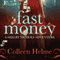 Fast Money: A Shelby Nichols Adventure (Unabridged) audio book by Colleen Helme