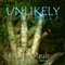 Unlikely: A Kingdoms Gone Story (Volume 1) (Unabridged) audio book by Frances Pauli