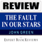 The Fault in Our Stars: by John Green: Expert Book Review & Story Analysis (Unabridged) audio book by Expert Book Reviews