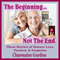 The Beginning...Not the End: Three Stories of Mature Love, Passion, and Suspense, Volume 1 (Unabridged) audio book by Charmaine Gordon