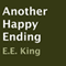 Another Happy Ending (Unabridged) audio book by E. E. King