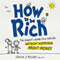 How to Be Rich: The Couple's Guide to a Rich Life Without Worrying About Money (Unabridged) audio book by Chuck J. Rylant