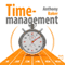 Time Management: Managing Your Time Effectively (Unabridged) audio book by Anthony Baker