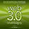 Web 3.0 Startups: Online Marketing Strategies for Launching & Promoting any Business on the Web (Unabridged) audio book by R. L. Adams