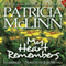 My Heart Remembers: Wyoming Wildflowers - Book 3 (Unabridged) audio book by Patricia McLinn