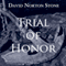 Trial of Honor: A Novel of a Court-Martial (Unabridged) audio book by David Norton Stone