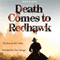 Death Comes to Redhawk (Unabridged) audio book by R. G. Yoho