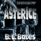Asterice (Unabridged) audio book by B. L. Bates